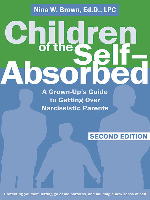 Title details for Children of the Self-Absorbed by Nina W Brown - Wait list